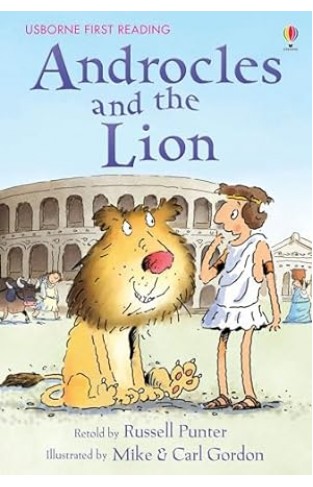 Usborne First Reading Androcles and the Lions